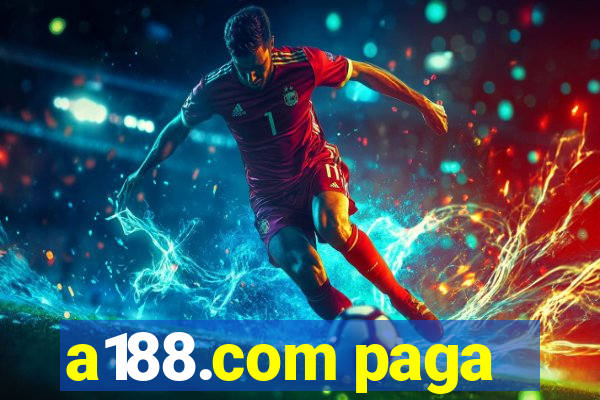 a188.com paga